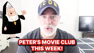 PETER'S MOVIE CLUB! THIS WEEKS PICK IS A GREAT ONE!