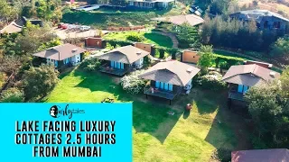 Amanzi - The Luxurious Lake Facing Cottages Just 2.5 Hours From Mumbai | Curly Tales