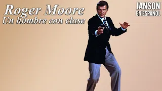 Roger Moore - Un hombre con clase