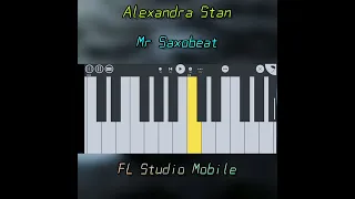 Alexandra Stan-Mr. saxobeat FL Studio Mobile