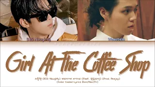 {VOSTFR} BIG Naughty x Wonstein _ Girl At The Coffee Shop (커피가게 아가씨) (Color Coded Lyrics Rom/Han/Fr)