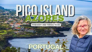 Pico Island Azores - 7-day itinerary