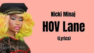 Nicki Minaj - HOV Lane (Lyrics)