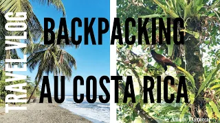 Travel VLOG: Backpacking au Costa Rica en 2 semaines