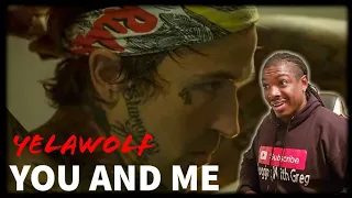 Yelawolf "You And Me" REACTION