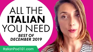 Your Monthly Dose of Italian - Best of December 2019