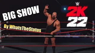 WWE 2K22 Creation Showcase: Big Show '08 by WhatsTheStatus