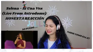 PRIMERA VEZ REACCIONANDO a SELENA - Si Una Vez (LIVE From Astrodome)