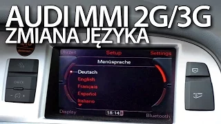 Audi MMI 2G 3G zmiana języka