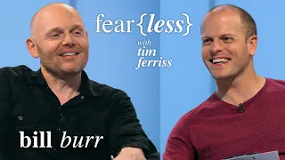 Legendary Comedian Bill Burr — Fear{less} with Tim Ferriss