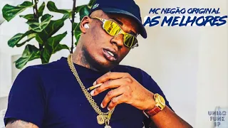MC Negão Original - As Melhores | Part. MC Dena, MC Kapela, MC Kanhoto, MC Willian, DJ Guh Mix