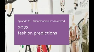 Spring/Summer 2023 Skirts, 2023 Kidswear Trends, Two-Mile Shoes | WGSN's Client Questions: Answered