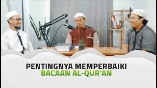 Tahsin 1: Pentingnya Belajar Tajwid - Ustadz Furqan Ihsan Abu Zaid