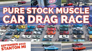 Pure Stock Muscle Car Drag Race 2022 - PSMCDR - MID MICHIGAN MOTORPLEX - MUSCLE CAR DRAG RACING!