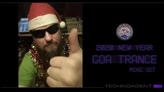 2020 New Year Goa Trance mini set by technoagent