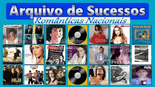 ARQUIVO DE SUCESSOS - Romanticas nacionais