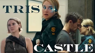Tris || Castle