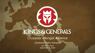 Kings & Generals | Crusader Mongol Alliance