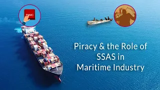 Piracy and the Role of Ship Security Alert System (SSAS) in [Maritime Industry]