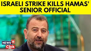 Israel Vs Hamas | Israeli Strike In Lebanon Kills Senior Hamas Official Saleh Al-Arouri | N18V