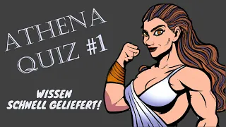 Athena-Quiz #1 Teste dein Allgemeinwissen!