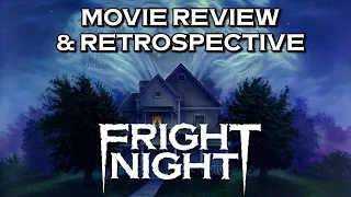 Fright Night(1985) | Movie Review & Retrospective
