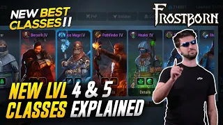 ALL New Lvl 4 & 5 Classes Explained! Frostborn New Update