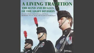 Light Infantry March / Royal Green Jackets / The Light Division (Light Division Marches)