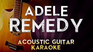 Adele - Remedy | Higher Key Acoustic Guitar Karaoke Instrumental Lyrics Cover Sing Along