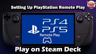 Setting Up PS5/PS4 Remote Play on Steam Deck | Steam Deck Tutorial