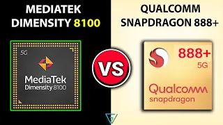 🔥 Dimensity 8100 Vs Snapdragon 888+ | 🤔Which Better? | Mediatek Dimensity 8100 Vs Snapdragon 888+