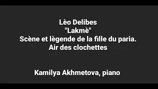 Léo Delibes  Lakmé ''Air des clochettes''/ ''Bell song'' piano accompaniment