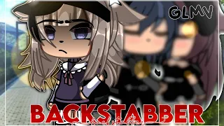 Backstabber GLMV || Gacha Life Music Video // GLMV || 34K