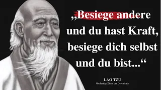 Die klügsten und weisesten Zitate von Lao-Tze für inneren Frieden, Kraft und Stärke