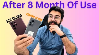 Flagship Battle after 8 Month of Use | Mi 12 Pro vs Samsung Galaxy S22 Ultra