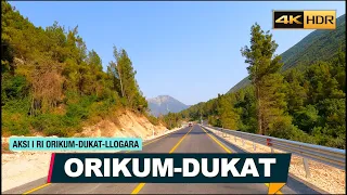 ORIKUM - DUKAT, AKSI I RI QE LIDHET ME TUNELIN E LLOGARASE 【4K HDR】