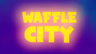 Waffle City lyric video - Parry Gripp