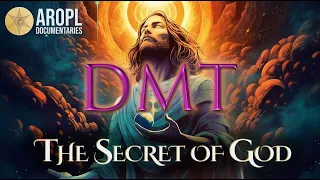 DMT & Religion: The Forbidden Secret