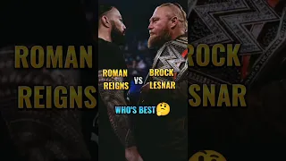 Roman Reigns Vs Brock Lesnar Who's Best | #comparison #wwe #shorts #youtubeshorts #shortsfeed