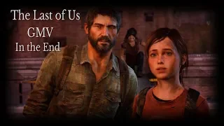 The Last of Us GMV: In the End
