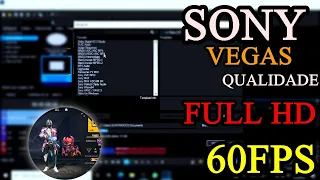 COMO RENDERIZAR VIDEO  EM FULL HD 60 FPS SONY VEGAS  Sem Perder QUALIDADE  do free fire