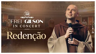 Redenção | Frei Gilson In Concert