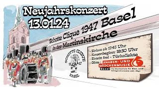 Schotte Clique 1947 Basel - Das ganze Neujahrskonzert 2024