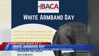 Mohawk Valley Bosnians Celebrate White Armband Day