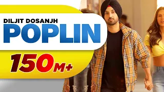 Poplin | Sardaarji 2 | Diljit Dosanjh, Sonam Bajwa, Monica Gill | Latest Punjabi Song