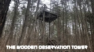 The Wooden Observation Tower