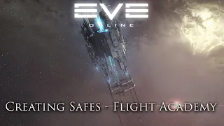 Eve Online: Creating Safe Spots | Flight Academy