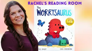 The Worrysaurus - A Children's Book about Anxiety and Worries