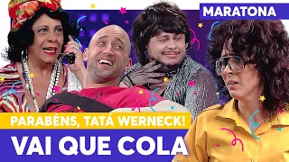 Melhores momentos da Tatá Werneck no Vai Que Cola! | Vai Que Cola | Humor Multishow