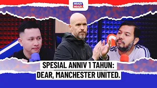 SPESIAL ANNIV 1 TAHUN: DEAR, MANCHESTER UNITED.